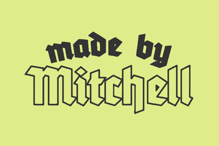 Made by mitchell
